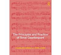 The Principles and Practice of Tonal Counterpoint
