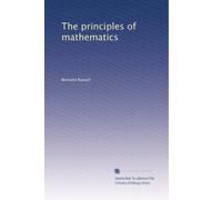The principles of mathematics