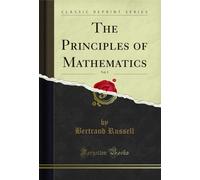The Principles of Mathematics (Classic Reprint)