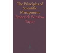 The Principles of Scientific Management