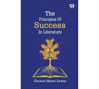 The Principles Of Success In Literature