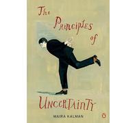 Maira Kalman The Principles of Uncertainty (Tascabile)
