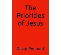 The Priorities of Jesus
