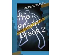 The Prison Break Saga 2