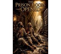 The Prison Doors Opened: 9