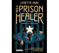 The Prison Healer Próby żywiołów