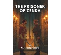 The Prisoner of Zenda (Annotated)