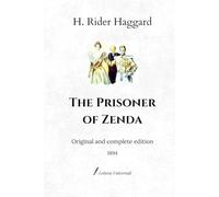 The Prisoner of Zenda: Original and complete edition (1894)