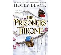 The Prisoner's Throne: A Novel of Elfhame, from the author of The Folk of the Air series