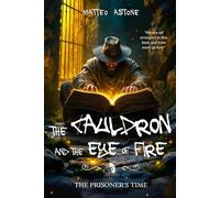 The Prisoner's Time: A thrilling fantasy adventure for young readers