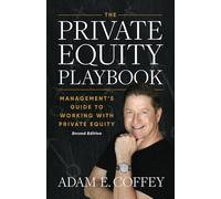 Adam Coffey The Private Equity Playbook (Tascabile)