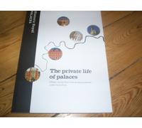 the private lives of palaces