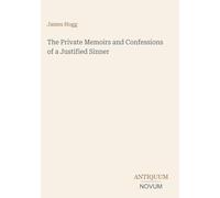 The Private Memoirs and Confessions of a Justified Sinner