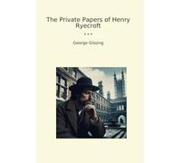 The Private Papers of Henry Ryecroft