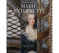 The Private Realm of Marie Antoinette