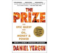 Yergin "The Prize: The Epic Quest for Oil, Money and Power " (Tascabile)
