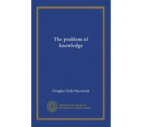 The problem of knowledge