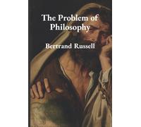 The Problem of Philosophy (Great Minds: Bertrand Russell)