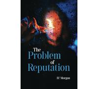 The Problem of Reputation