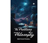 THE PROBLEMS OF PHILOSOPHY