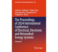 The Proceedings of 2024 International Conference of Electrical, Electronic and Networked Energy Systems: Volume IV: 1319