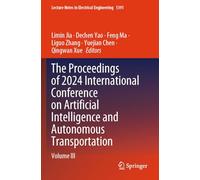 The Proceedings of 2024 International Conference on Artificial Intelligence and Autonomous Transportation: Volume III: 1391