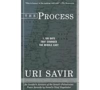 The Process: 1,100 Days that Changed the Middle East