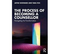 The Process of Becoming a Counsellor: Navigating the Transformation