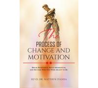 The Process Of Change And Motivation