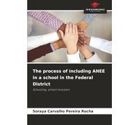 The process of including ANEE in a school in the Federal District: Schooling, school inclusion
