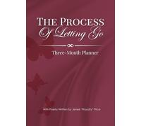 The Process of Letting Go: Three- Month Planner