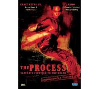 The Process - Ultimate Fighting to the Death
