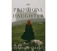The Prodigal Daughter: A Novel