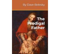 The Prodigal Father