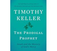 Timothy Keller The Prodigal Prophet (Copertina rigida)