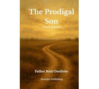 The Prodigal Son - A book of poems