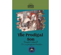 The Prodigal Son: Classic Bible Story Cryptograms