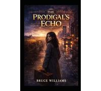 The Prodigal's Echo