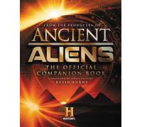 The Producers of Ancient Aliens Ancient Aliens® (Copertina rigida)