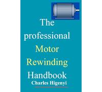 The Professional Motor Rewinding Handbook