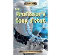 The Professor's Coup d'etat: 1