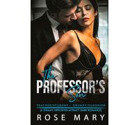 The Professor's Sin: Teacher/Student - Grumpy/Sunshine (A Steamy Opposites-Attract Dark Romance)