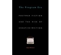 Mark McGurl The Program Era (Tascabile)