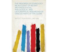 The Progress of Ethnology