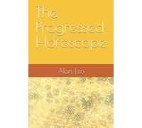 The Progressed Horoscope