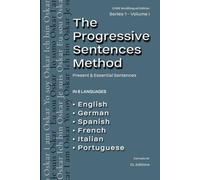 The Progressive Sentences Method: Present & Essential Sentences