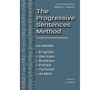 The Progressive Sentences Method: Present & Essential Sentences