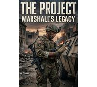 THE PROJECT: MARSHALL´S LEGACY