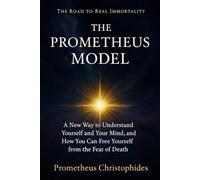 The Prometheus Model: A Structural Theory of Awareness and Immortality