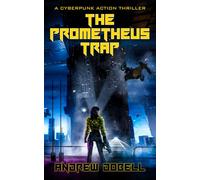 The Prometheus Trap: 3